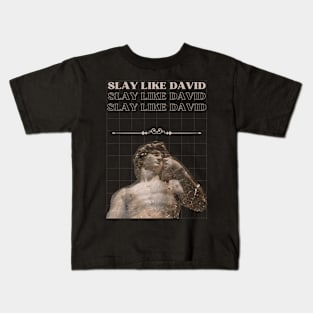 Slay Like David Kids T-Shirt
